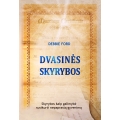 Dvasinės skyrybos (Debbie Ford) Dvasinės skyrybos (Debbie Ford)